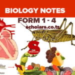 Biology Notes Form 1 2 3 and 4 (Biology O'Level  Notes) - All Topics