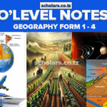 Geography Notes Form 1 - 4 (O'Level Geography Notes) Tanzania