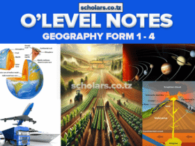 Geography Notes Form 1 - 4 (O'Level Geography Notes) Tanzania