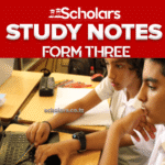 Form Thee Study Notes (O'Level Form Three Notes) - All Subjects